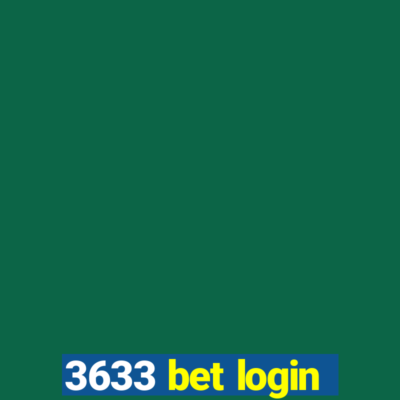 3633 bet login